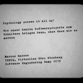 Vortrag “Psychology screws it all up!”